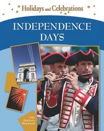 Independence Days (Holidays and Celebrations)