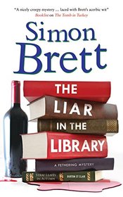 Liar in the Library, The (A Fethering Mystery)