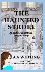 The Haunted Stroll (A Lin Coffin Mystery)