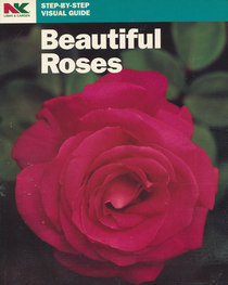 Beautiful Roses (Step-By-Step Visual Guide)