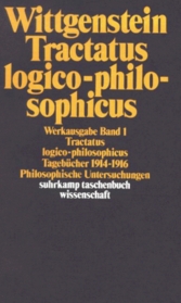 Tractatus logico-philosophicus. Tagebcher 1914 - 1916. Philosophische Untersuchungen.