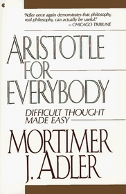 ARISTOTLE FOR EVERYBODY