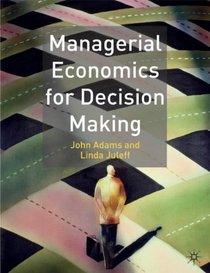 Managerial Economics For Decision Making