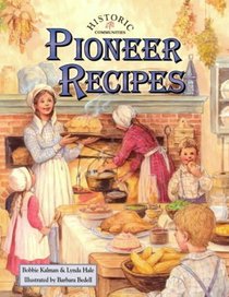 Pioneer Recipes (Historic Communities)