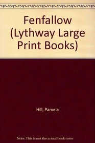 Fenfallow (Lythway Large Print Books)