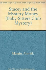 Stacey and the Mystery Money