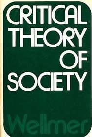 Critical Theory of Society.