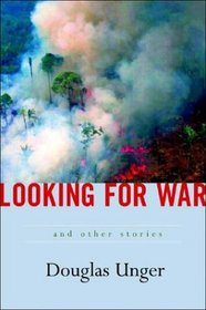 Looking for War: Stories
