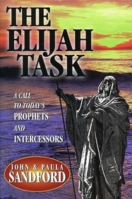 The Elijah Task: A Call to Today's Prophets