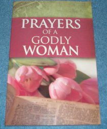 Prayers of a Godly Woman