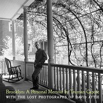 Brooklyn: A Personal Memoir: With the lost photographs of David Attie
