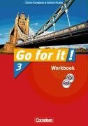 Go for it! 3. Workbook mit CD-ROM und Lieder-/Text-CD