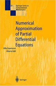 Numerical Approximation of Partial Differential Equations (Springer Series in Computational Mathematics)