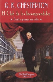 El Club de Los Incomprendidos (Spanish Edition)