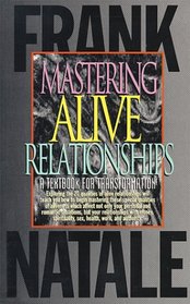 Mastering Alive Relationships
