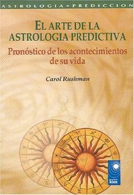 El arte de la astrologia predictiva (Astrologia Prediccion)