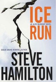 Ice Run (Alex McKnight #6)