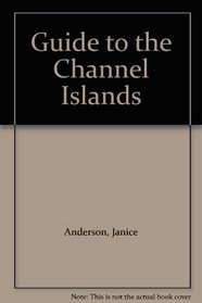 Guide to the Channel Islands