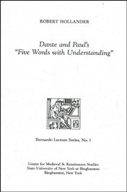 Dante and Paul's Five Words With Understanding (Occasional Paper Series)