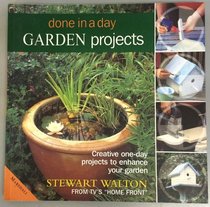 Garden Projects (Done in a Day)