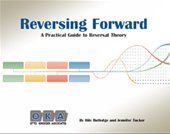 Reversing Forward: A Practical Guide to Reversal Theory