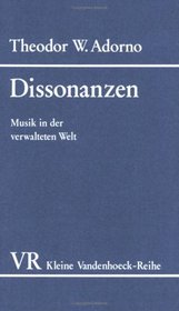 Dissonanzen: Musik in der verwalteten Welt (KLEINE VANDENHOECK REIHE) (German Edition)