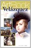 Velazquez: Luci e ombre del secolo d'oro (ArtBook) (Italian Edition)