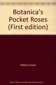 Botanica's Pocket Roses (First edition)
