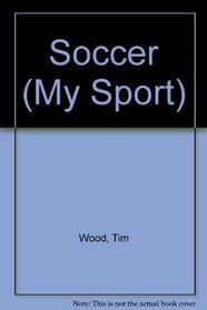 Soccer (My Sport)