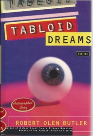 Tabloid Dreams: Stories