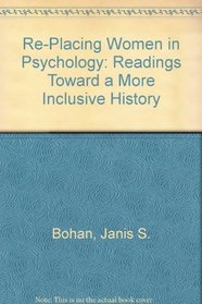 Re-Placing Women in Psychology: Readings Toward a More Inclusive History