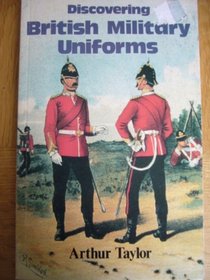 British Military Uniforms (Discovering)
