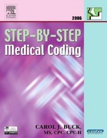 Step-By-Step Medical Coding 2006 Edition (Step-By-Step Medical Coding)