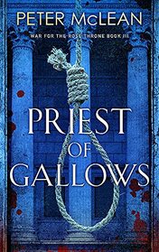 Priest of Gallows (War for the Rose Throne)