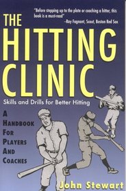 The Hitting Clinic : A Handbook for Players and Coaches