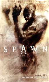 Spawn, Book 10: Vengeance of the Dead