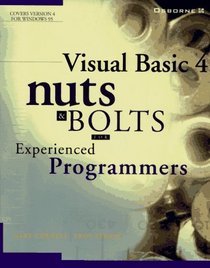 Visual Basic 4 Nuts  Bolts: For Experienced Programmers