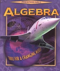 Algebra: Tools for a Changing World