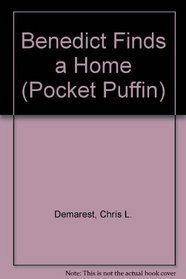 Benedict Finds a Home (Pocket Puffin)