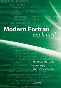 Modern Fortran Explained (Numerical Mathematics and Scientific Computation)