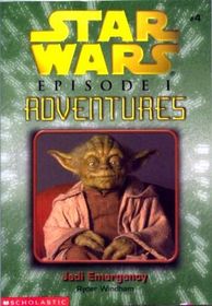 Jedi Emergency (Star Wars: Episode I Adventures, Bk 4)