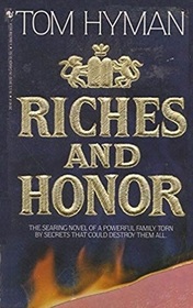 RICHES AND HONOR