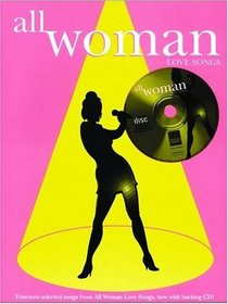 All Woman: Love Songs (Piano/Vocal/Guitar) (Book & CD) (Faber Edition)