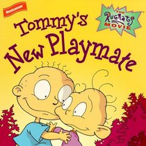 Tommy's New Playmate (Rugrats)