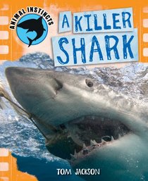 A Killer Shark (Animal Instincts)