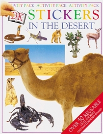 Stickers in the Desert: Activity Pack (DK Stickers Activity Pack)