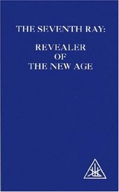 The Seventh Ray: Revealer of the Age