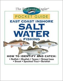 East Coast Inshore Salt Water Fishing Pocket Guide (The Freshwater Angler)