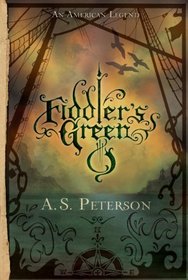 Fiddler's Green: Fin's Revolution: Book II