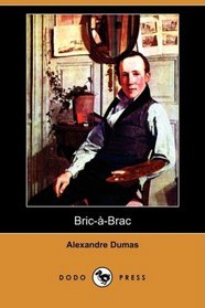 Bric-a-Brac (Dodo Press) (French Edition)